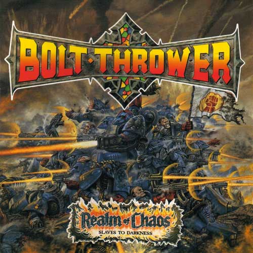 BOLT THROWER - Realm of Chaos: Slaves to Darkness CD