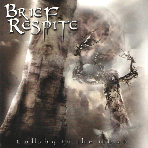 BRIEF RESPITE - Lullaby To The Moon CD