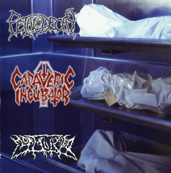 Various Artists - Cadaveric Incubator / Fetal Decay / Mortalized SPLIT CD