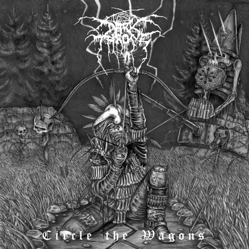 DARKTHRONE  - Circle the wagons CD