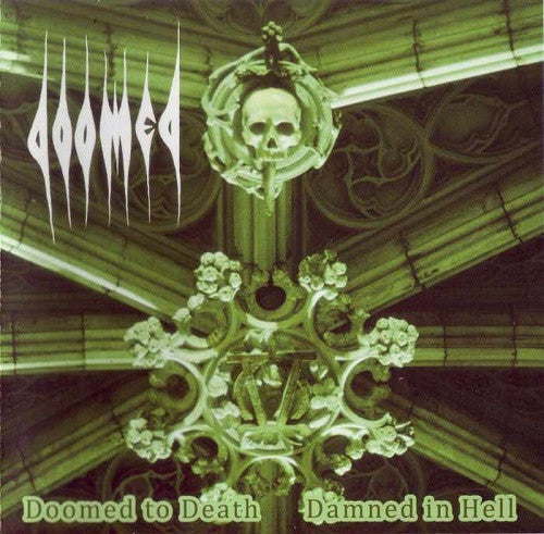 DOOMED - Doomed To Death CD