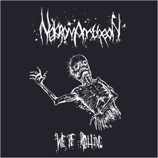 NEKROMANTHEON - We're Rotting CD