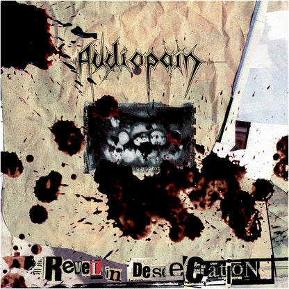 AUDIOPAIN - Revel In Desecration LP