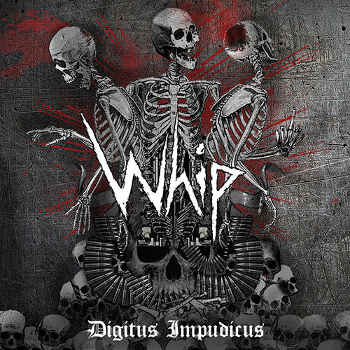 WHIP - Digitus Impudicus CD