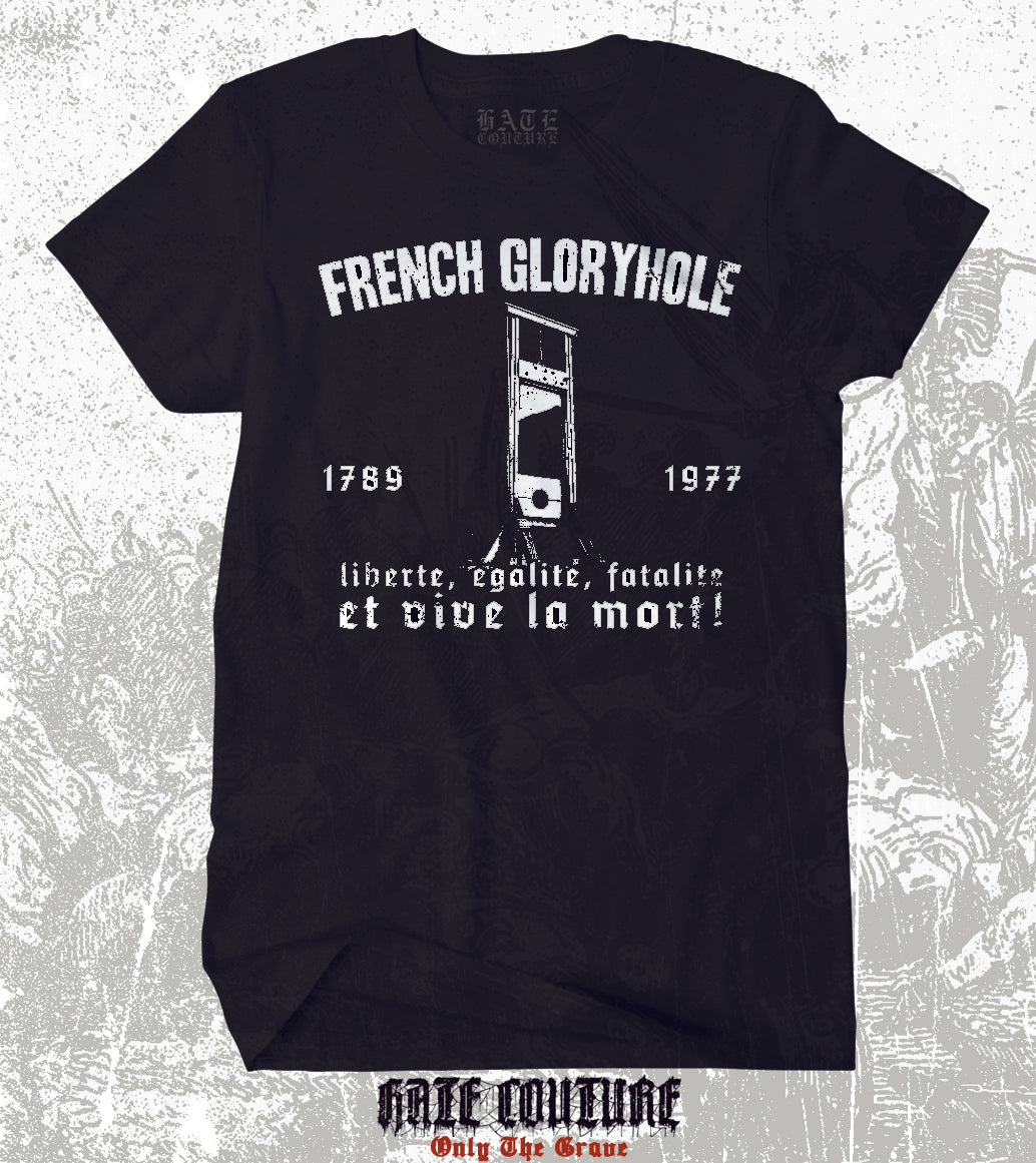HATE COUTURE - FRENCH GLORYHOLE T-SHIRT