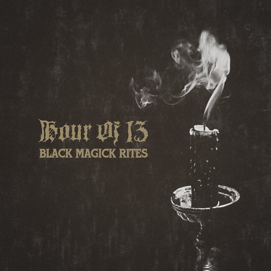 HOUR OF 13 - Black Magick Rites LP