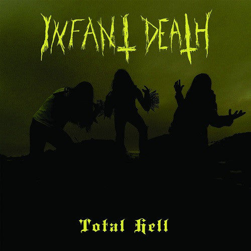 INFANT DEATH - Total Hell LP