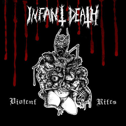 INFANT DEATH - Violent Rites CD