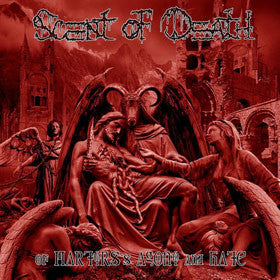 SCENT OF DEATH - Of Martyrs's Agony And Hate LP