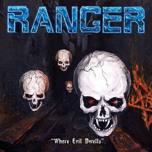 RANGER - Where Evil Dwells CD