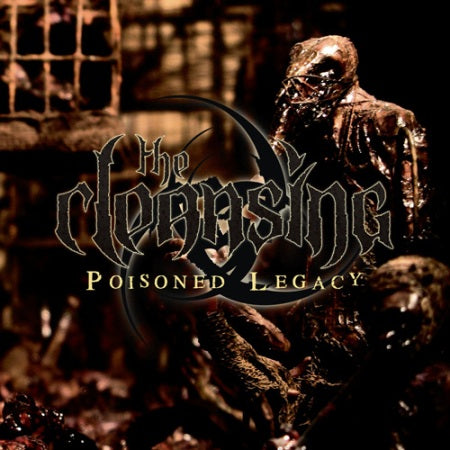 THE CLEANSING - Poisoned Legacy CD