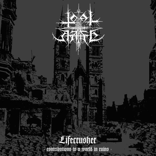 TOTAL HATE - Lifecrusher - Contributions To A World In Ruins LP