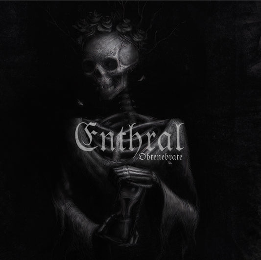 ENTHRAL - Obtenebrate CD