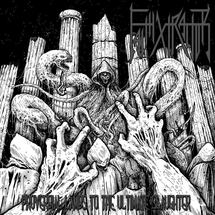 FAITHXTRACTOR - Proverbial Lambs To The Ultimate Slaughter LP