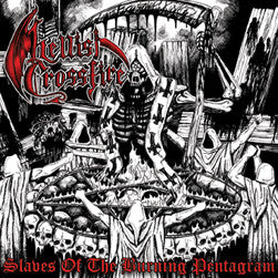 HELLISH CROSSFIRE - Slaves Of The Burning Pentagram CD