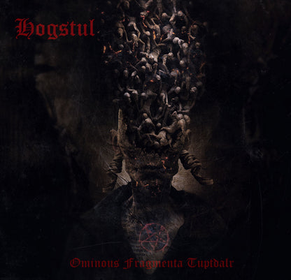 HOGSTUL - Ominous Fragmenta Tuptdalr LP