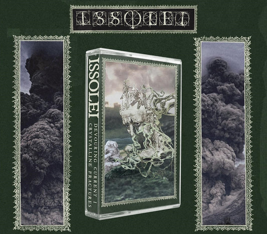 ISSOLEI - Devouring Current I: Crystalline Fractures TAPE