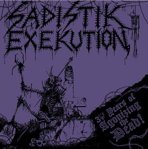 SADISTIK EXEKUTION - 30 Years of agonizing the dead CD