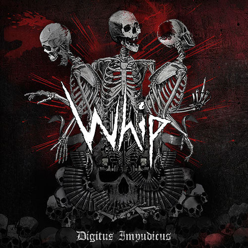WHIP - Digitus Impudicus LP